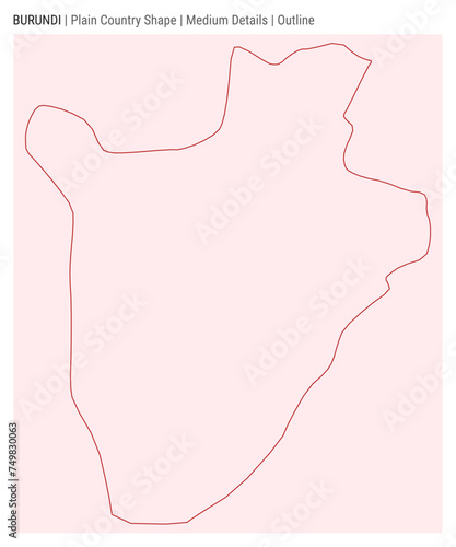 Burundi plain country map. Medium details. Outline style. Shape of Burundi. Vector illustration.