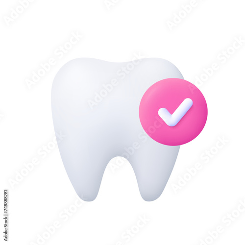 Tooth with a check mark in circle. 3d vector icon. Cartoon minimal style.