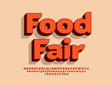 Vector advertising banner Food Fair. Bright Creative 3D Font. Modern set of Alphabet Letters and Numbers.
