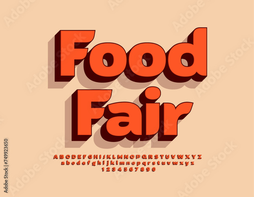 Vector advertising banner Food Fair. Bright Creative 3D Font. Modern set of Alphabet Letters and Numbers.