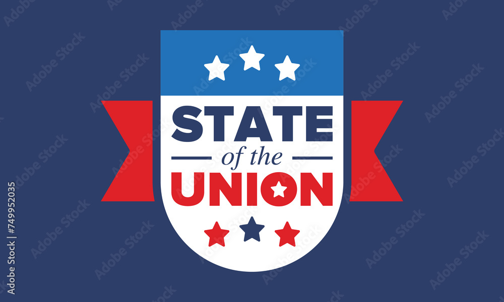 State of the Union Address in United States. Annual deliver from the President of the US address to Congress. Speech President. Patriotic american elements. Poster, card, banner, background. Vector State of the Union Address in United States. Annual deliver from the President of the US address to Congress. Speech President. Patriotic american elements. Poster, card, banner, background. Vector
