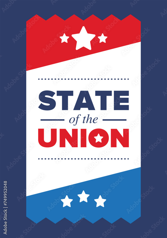 State of the Union Address in United States. Annual deliver from the President of the US address to Congress. Speech President. Patriotic american elements. Poster, card, banner, background. Vector State of the Union Address in United States. Annual deliver from the President of the US address to Congress. Speech President. Patriotic american elements. Poster, card, banner, background. Vector