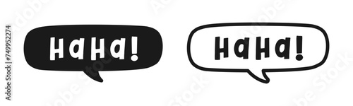 Haha laughing speech bubble sound effect icon. Cute black text lettering outline and silhouette set vector illustration.