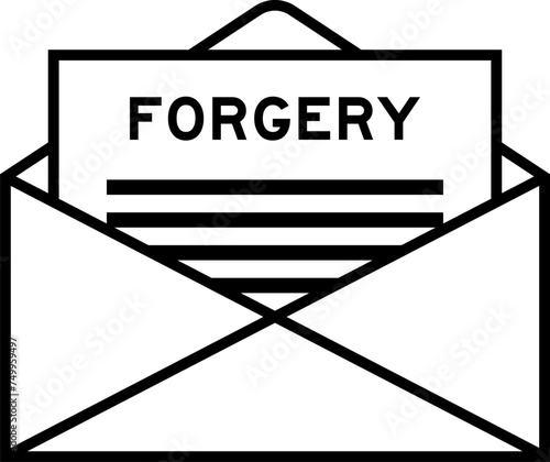 Envelope and letter sign with word forgery as the headline