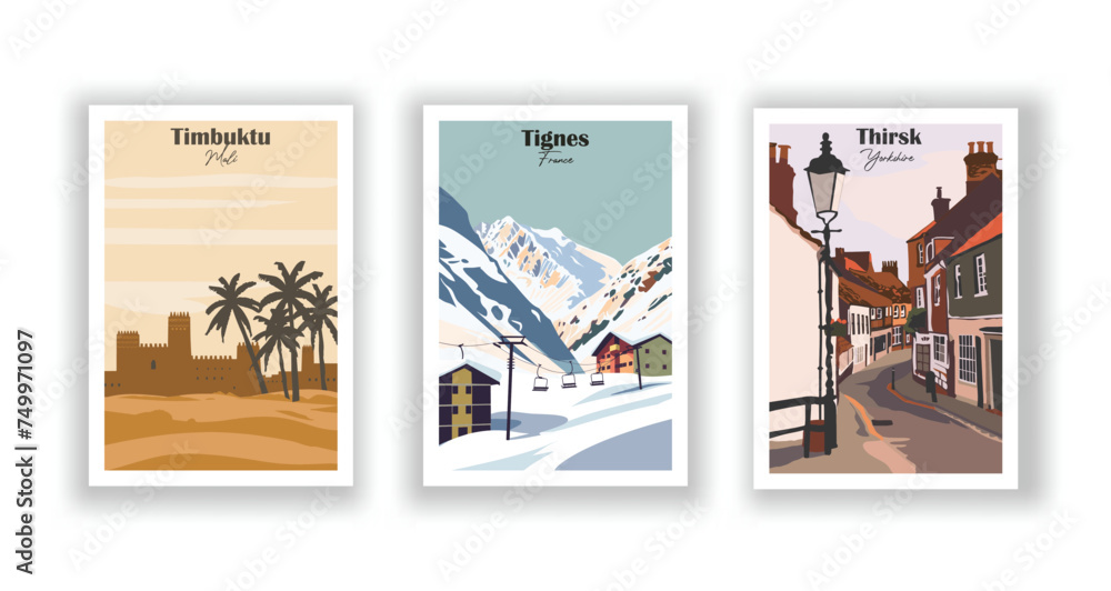 Fototapeta premium Thirsk, Yorkshire. Tignes, France. Timbuktu, Mali - Set of 3 Vintage Travel Posters. Vector illustration. High Quality Prints
