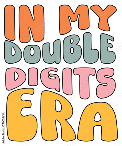 Kids In My Double Digits Era, It's My 11th Birthday Girls T-Shirt design vector, birthday, 12th, girls, kids, retro, double, digits, era, t-shirt, groovy, gifts
