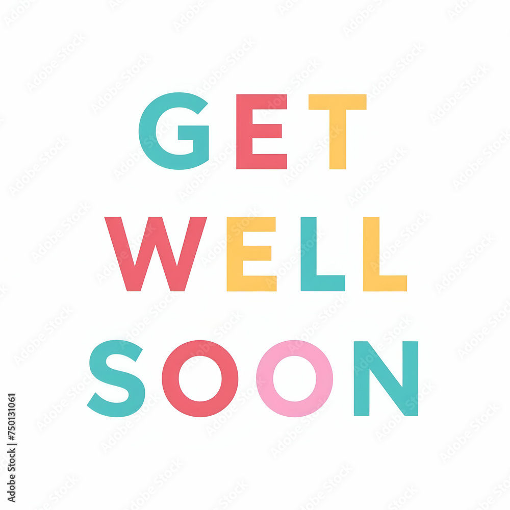 Get well soon Get well soon