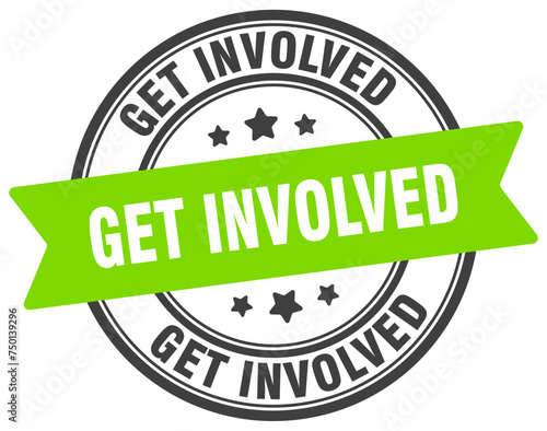get involved stamp. get involved label on transparent background. round sign