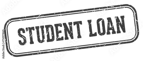 student loan stamp. student loan rectangular stamp on white background