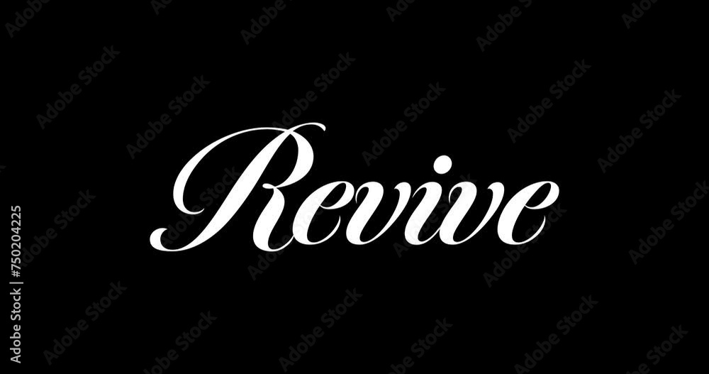 Animated calligraphy that appears write effect with text Revive on Black background Animated calligraphy that appears write effect with text Revive on Black background