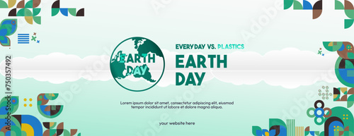 Earth day horizontal banner. Modern geometric abstract background in environmental colors for Earth Day. Happy Earth Day vector illustration for awareness together for stop using plastic