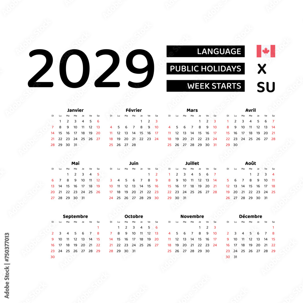 Calendar 2029 French language with Canada public holidays. Week starts from Sunday. Graphic design vector illustration. Calendar 2029 French language with Canada public holidays. Week starts from Sunday. Graphic design vector illustration.