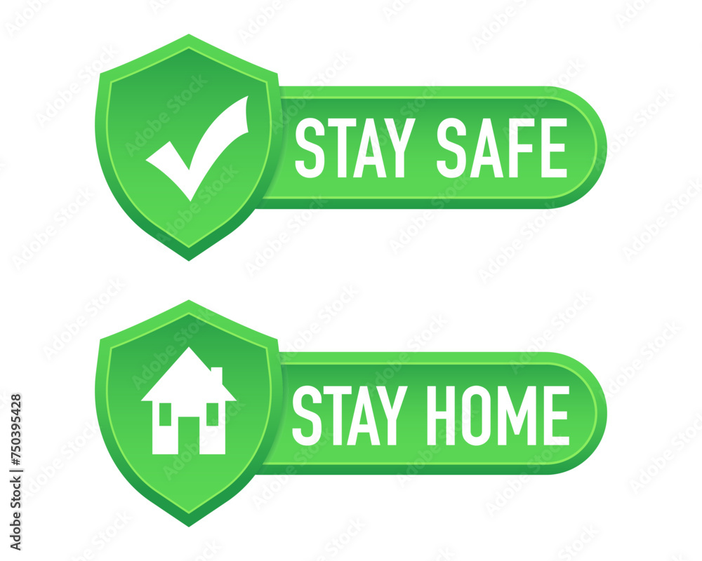 A slogan Stay home. Stay safe, vector design, stay at home for self protection. Vector illustration A slogan Stay home. Stay safe, vector design, stay at home for self protection. Vector illustration