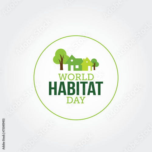World habitat day vector illustration day. World habitat day themes design concept with flat style vector illustration. Suitable for greeting card, poster and banner.