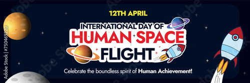 International day of Human Space Flight.12th April International day of human space flight celebration cover banner with space icons, moon, planet, spaceship, stars. Celebrating the first space flight