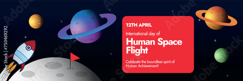 International Day of Human Space Flight. 12th April International Space Day cover banner with icons of planets, moon and spaceships. National space week cover banner. Celebrating the human achievement