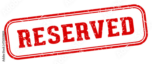 reserved stamp. reserved rectangular stamp on white background