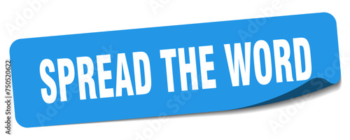 spread the word sticker. spread the word label