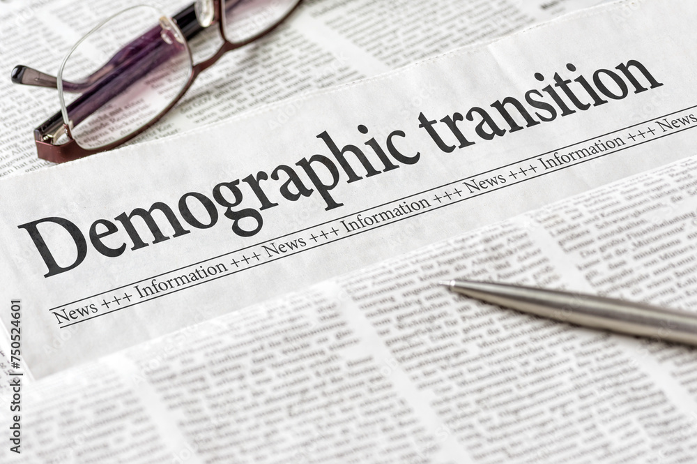 A newspaper with the headline Demographic transition A newspaper with the headline Demographic transition