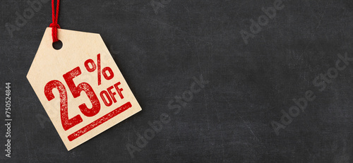 Tag on a blackboard - 25 percent off