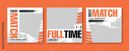 Sport social media post template , Football Match day , Full time , Next match