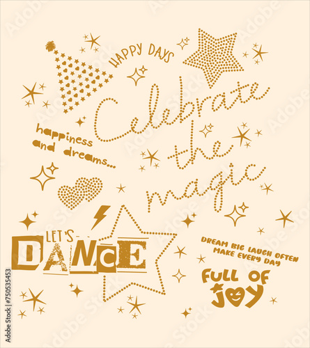 funny print design with gold color slogan. Vector illustration design for fashion fabrics, textile graphics, prints.