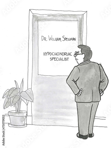 The Doctor Specializes in Hypochondriacs
