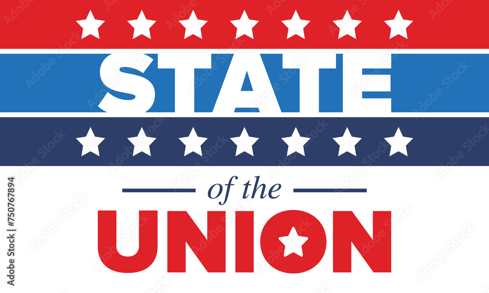 State of the Union Address in United States. Annual deliver from the President of the US address to Congress. Speech President. Patriotic american elements. Poster, card, banner, background. Vector State of the Union Address in United States. Annual deliver from the President of the US address to Congress. Speech President. Patriotic american elements. Poster, card, banner, background. Vector