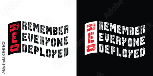 American Red Friday, Remember Everyone Deployed.Motivational Typography Quotes Print For T Shirt, Poster, Banner Design Vector Eps Illustration..