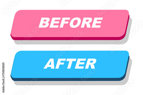 Vibrant graphic showcasing two 3D buttons, one pink labeled BEFORE and the other blue labeled AFTER, indicating a clear visual comparison or transformation concept