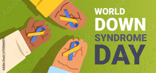 Word down syndrome day illustration banner. Cartoon hands and yellow-blue ribbons