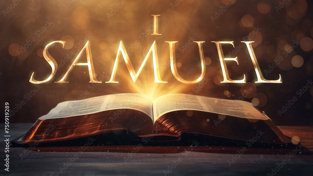 Naklejka premium Book of 1 Samuel. Open bible revealing the name of the book of the bible in a epic cinematic presentation. Ideal for slideshows, bible study, banners, landing pages, religious cults and more