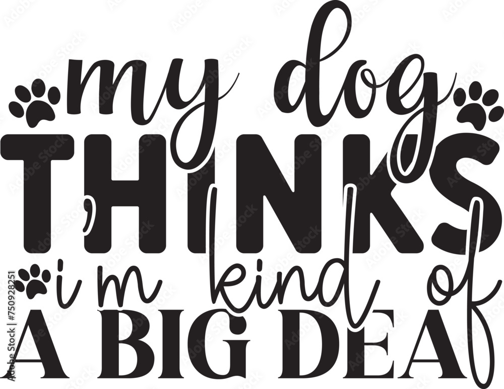 Obraz premium Dog Svg Design, Dog Cut Files, Dog Mom Svg, Dog Lover Svg,Dog Quote Svg, Dog Saying, Dog Design, Pet Svg, Pet Dog Svg, Dog Clipart Dog Quotes SVG Bundle, Dog Quotes SVG, Fur Mom svg, Dog Mom svg, Dog 