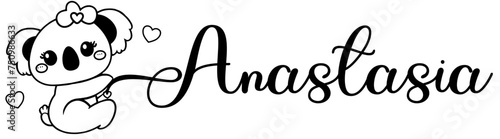 Anastasia - black color - name written - Word with Koala kawaii for websites,, presentations, greetings, banners, cards,, t-shirt, sweatshirt, prints, cricut, silhouette, sublimation	