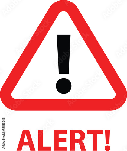 Alert icon. Attention warning attacker alert sign. Danger and Warning symbol. flat style.
