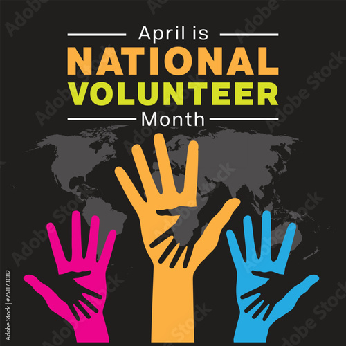 National Volunteer Month design with several colorful open arm hand logo. Vector illustration