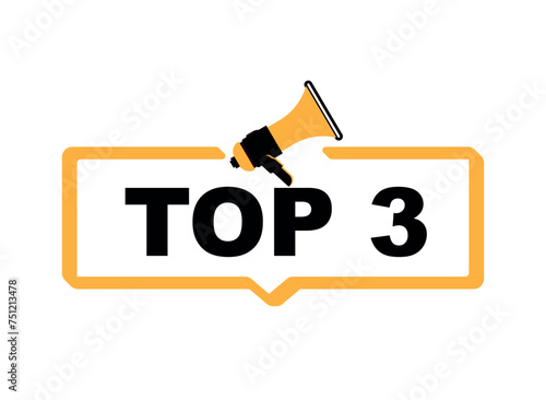 Top 3 - Top Three colorful label on white background. Vector illustration.