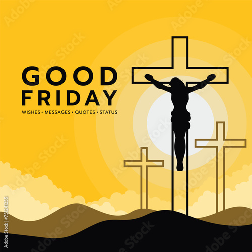Good friday - jesus christ on line crucified and three cross on mountain and sunlight yellow sky vector design