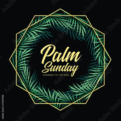 Palm sunday - Yellow gold text in crossed hexagonal frame with palm leaves texture around on black background vector design