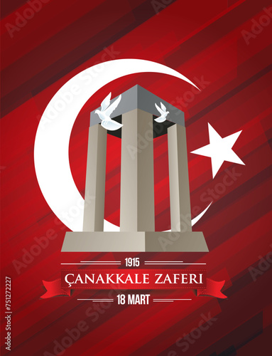 18 mart canakkale zaferi national holiday , 1915 the day the Ottomans victory Canakkale Victory Monument .translation: victory of Canakkale happy holiday March 18 1915 vector illustration