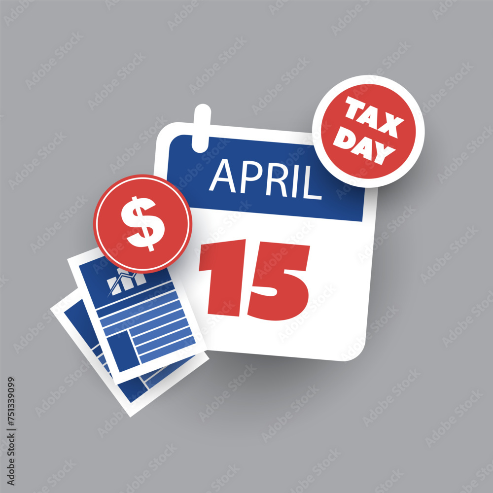 Tax Day Reminder Concept - Calendar Page, Vector Element Template with Dollar Sign and Charts Design - USA Tax Deadline, Due Date for IRS Federal Income Tax Returns:15th April, Year 2024 Tax Day Reminder Concept - Calendar Page, Vector Element Template with Dollar Sign and Charts Design - USA Tax Deadline, Due Date for IRS Federal Income Tax Returns:15th April, Year 2024