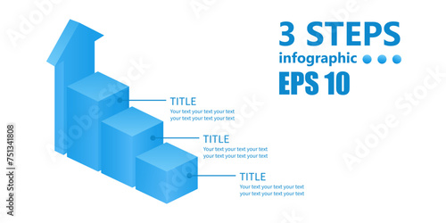 Business infographic of 3 steps in the form of a growth graph with an arrow. 3 D. Vector illustration.