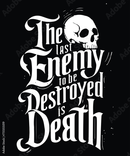 Skull T-shirts Graphic Design Quote Typographical Background Vector