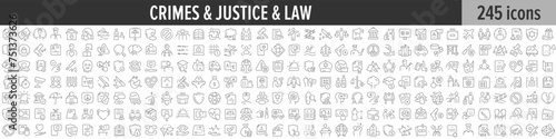 Crimes, Justice and Law linear icon collection. Big set of 245 Crimes, Justice and Law icons. Thin line icons collection. Vector illustration