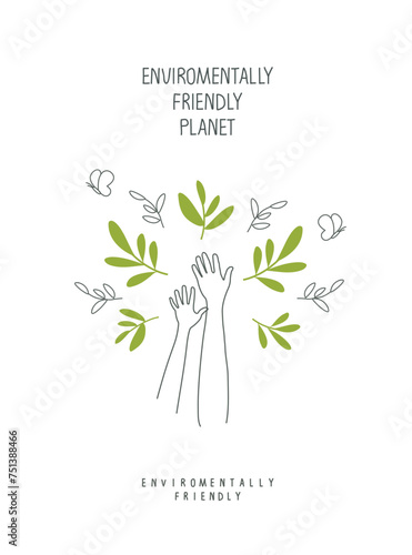 Vector illustration of Environmentally friendly planet.Hand drawn sketch Green leaves with supporting hands. Think Green. Protect the World from pollution concept.  