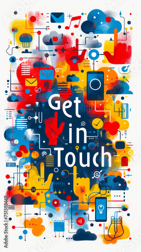 Colorful and vibrant Get in Touch concept illustration with hand symbols, clouds, and playful design elements, evoking connectivity and communication in a digital world