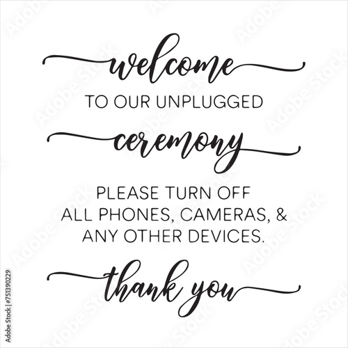 welcome to our unpluged ceremony background inspirational positive quotes, motivational, typography, lettering design