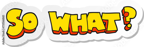 sticker of a cartoon so what symbol