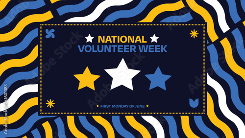 First Monday of June is observed as National Volunteer Week, colorful background with typography inside box
