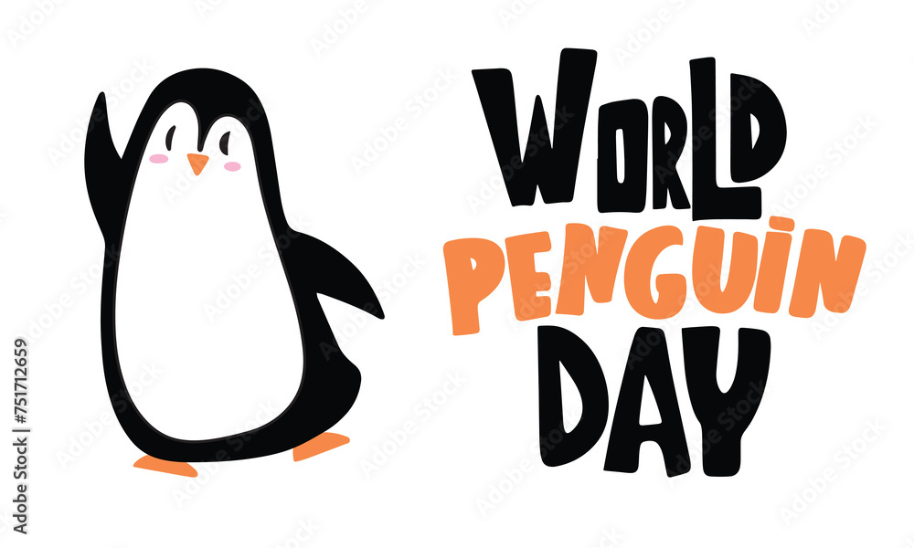 Obraz premium World Penguin Day banner with handwriting text and cute penguin in flat style. Hand drawn vector art.